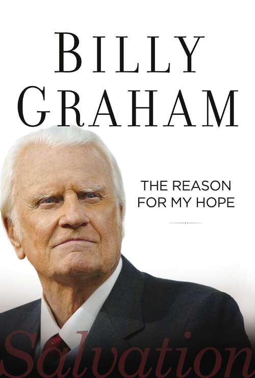 Book cover of The Reason for My Hope: Salvation