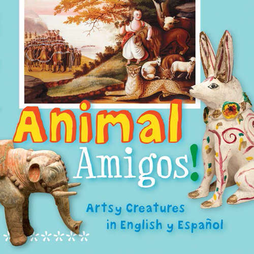 Book cover of Animal Amigos!