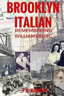 Brooklyn Italian: Remembering Williamsburg