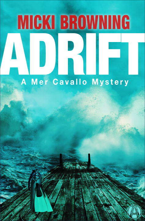 Book cover of Adrift: A Mer Cavallo Mystery