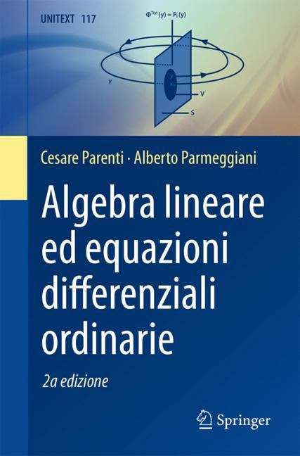Book cover of Algebra lineare ed equazioni differenziali ordinarie (2a ed. 2019) (UNITEXT #117)
