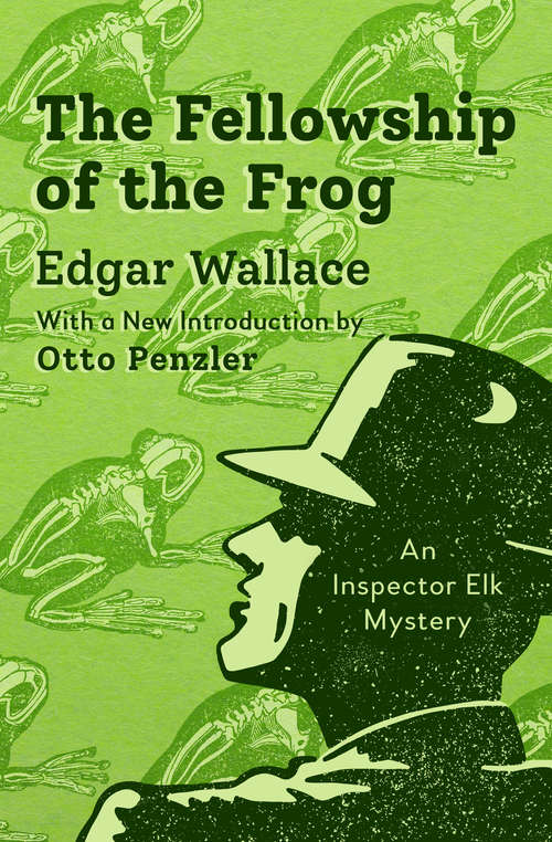 The Fellowship of the Frog (The Inspector Elk Mysteries #1)