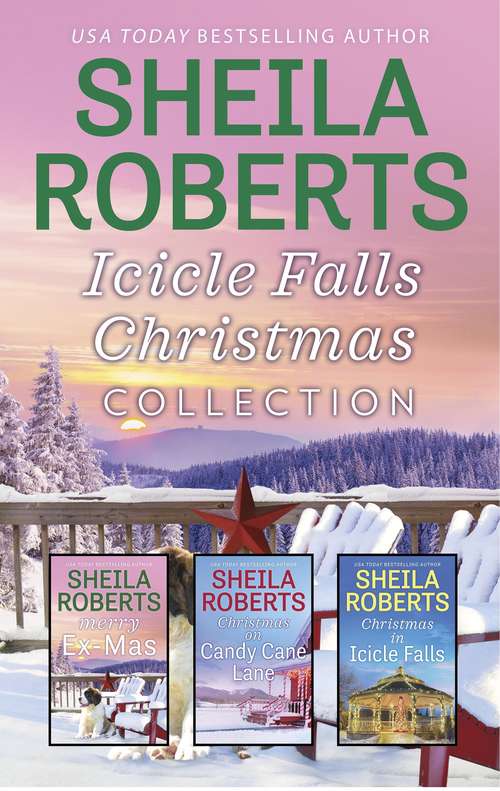 Icicle Falls Christmas Collection: An Anthology (Life in Icicle Falls #2)