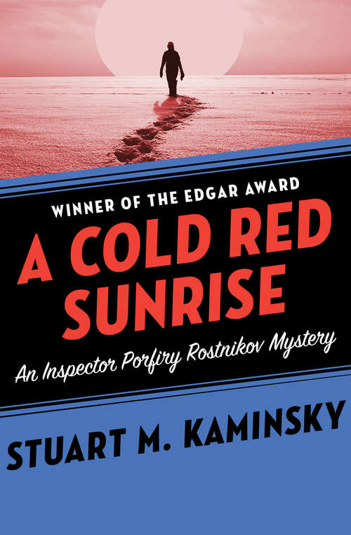 Book cover of A Cold Red Sunrise (Inspector Porfiry Rostnikov Mysteries #5)