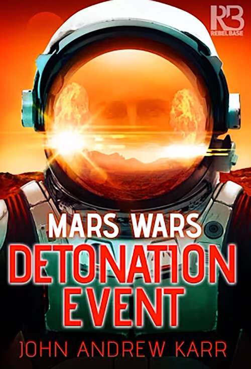 Book cover of Detonation Event (Not Yet Available) (Mars Wars #1)