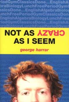 Book cover of Not As Crazy As I Seem