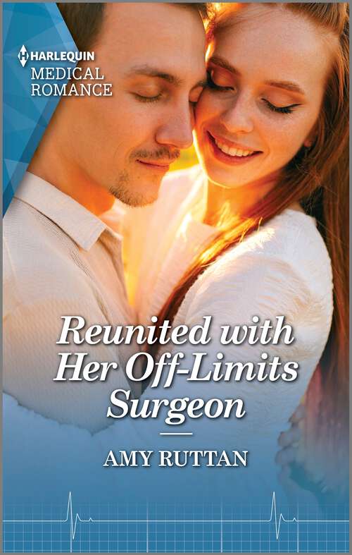 Book cover of Reunited with Her Off-Limits Surgeon