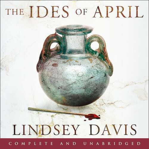 Book cover of The Ides of April (Flavia Albia)