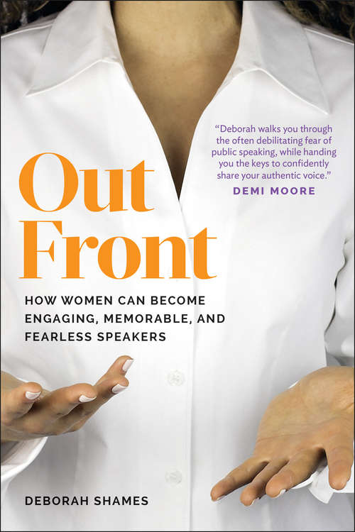 Book cover of Out Front: How Women Can Become Engaging, Memorable, and Fearless Speakers