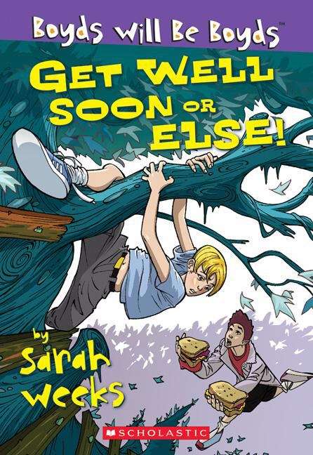 Get Well Soon or Else! (Boyds Will Be Boyds #2)