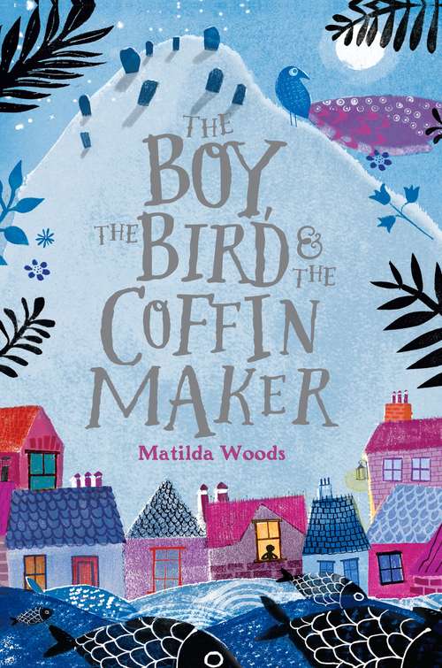 Book cover of The Boy, the Bird, and the Coffin Maker