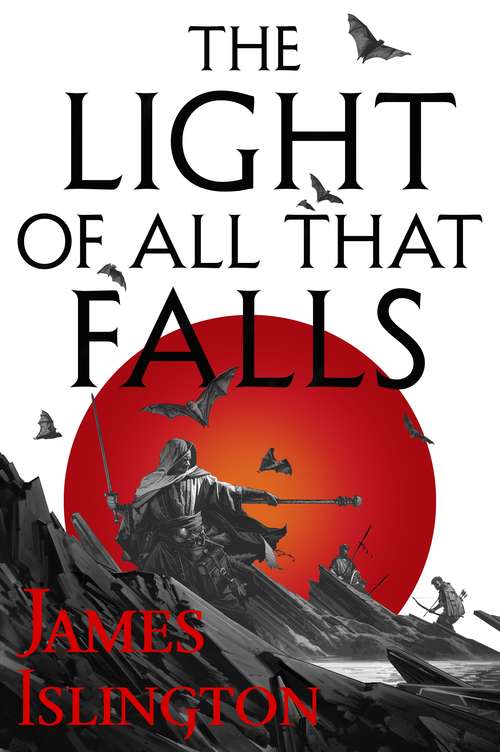 Book cover of The Light of All That Falls: Book 3 of the Licanius trilogy (Licanius Trilogy #2)