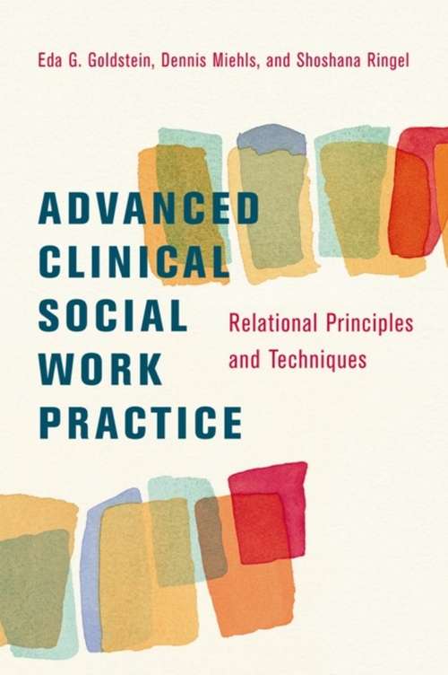 Book cover of Advanced Clinical Social Work Practice: Relational Principles and Techniques