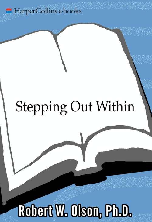 Book cover of Stepping Out Within: A Practical Guide to Relationships and Transformation