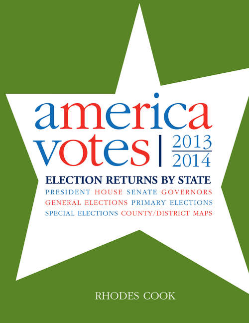 America Votes 31: 2013-2014, Election Returns by State
