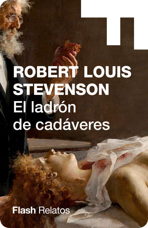 Book cover of El ladrón de cadáveres (Flash Relatos)