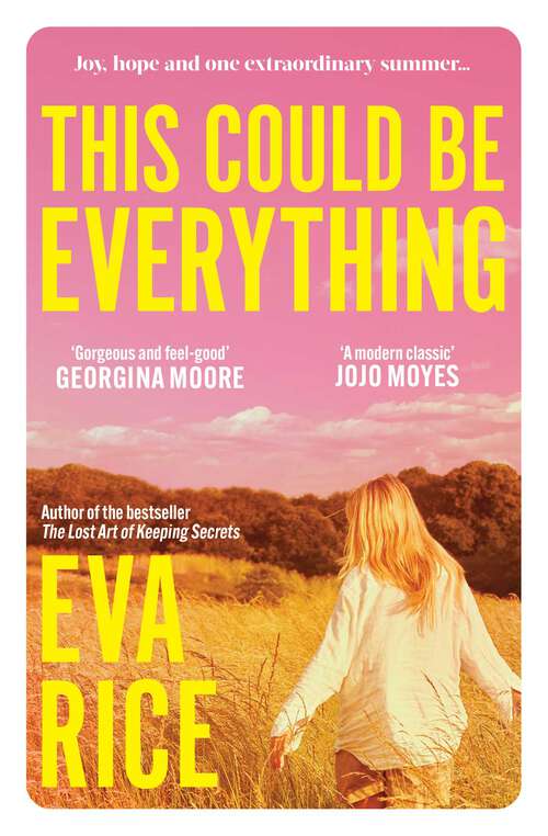 Book cover of This Could be Everything: the feelgood nostalgic new novel from the author of The Lost Art of Keeping Secrets