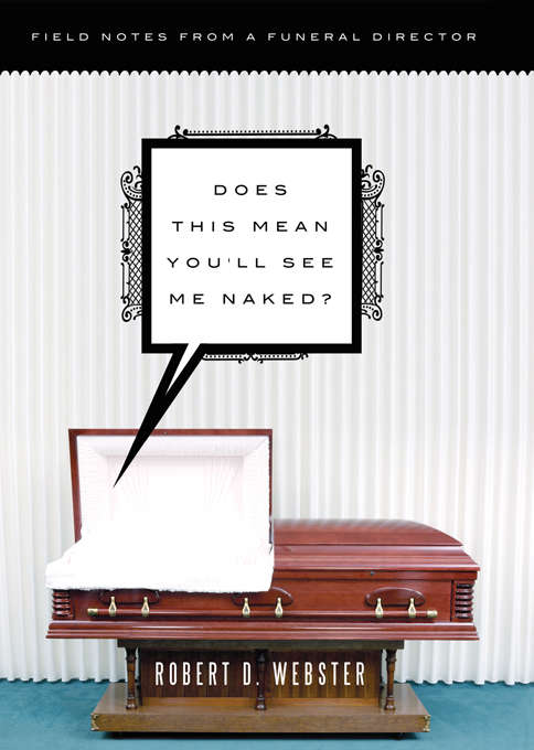 Book cover of Does This Mean You'll See Me Naked?