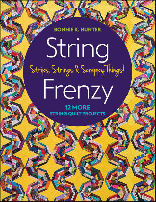 Book cover of String Frenzy: Strips, Strings & Scrappy Things!