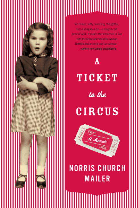 Book cover of A Ticket to the Circus: A Memoir