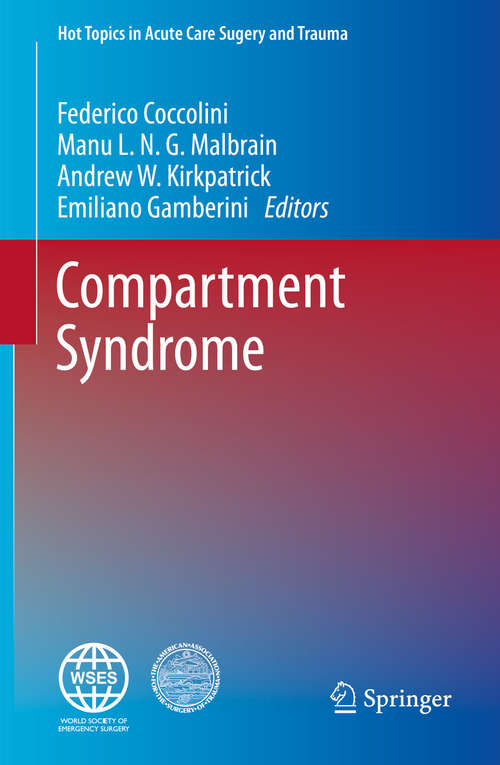 Compartment Syndrome (Hot Topics in Acute Care Surgery and Trauma)