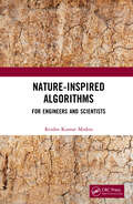 Nature-Inspired Algorithms: For Engineers and Scientists