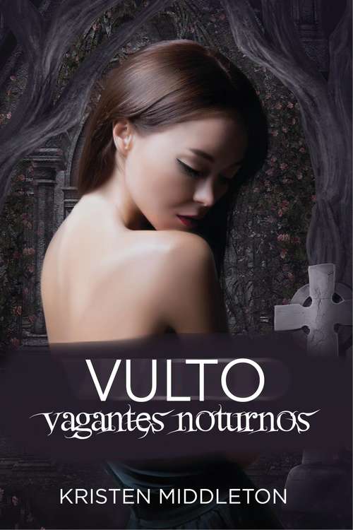 Book cover of Vulto - Vagantes Noturnos