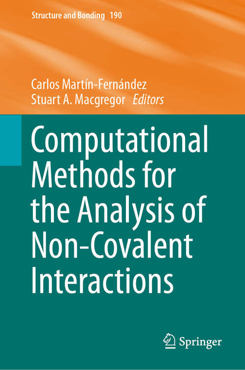 Book cover of Computational Methods for the Analysis of Non-Covalent Interactions (Structure and Bonding #190)