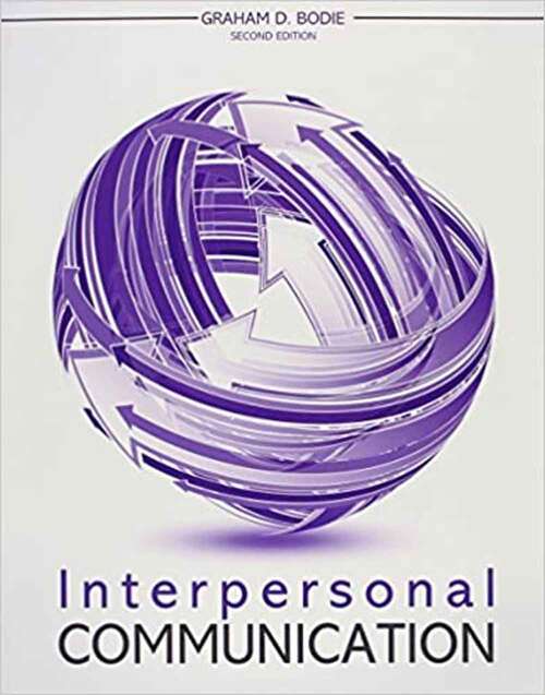 Book cover of Interpersonal Communication (Second Edition)