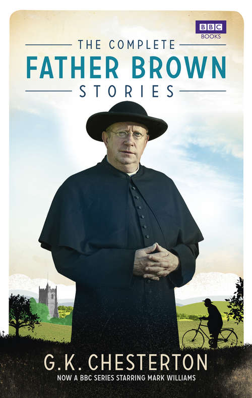 Book cover of The Complete Father Brown Stories (Father Brown)