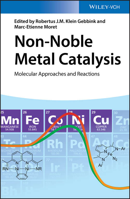Non-Noble Metal Catalysis: Molecular Approaches and Reactions