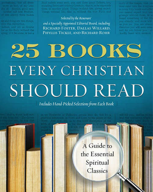 Book cover of 25 Books Every Christian Should Read