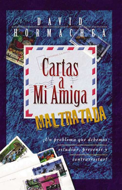 Book cover of Cartas a mi amiga maltratada