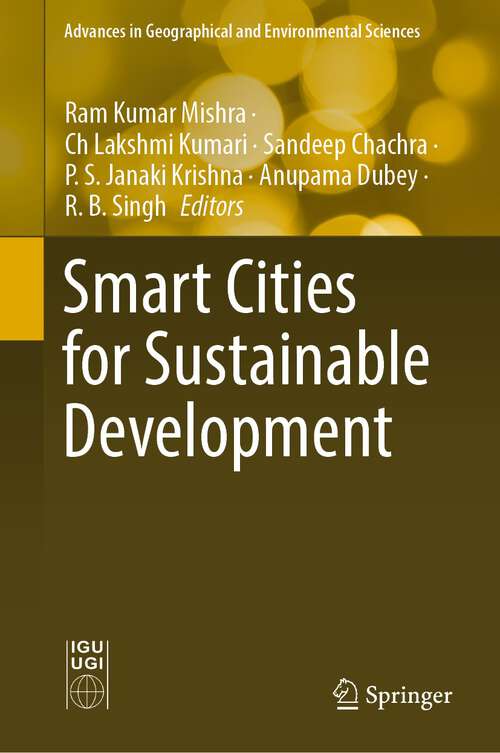 Book cover of Smart Cities for Sustainable Development (1st ed. 2022) (Advances in Geographical and Environmental Sciences)