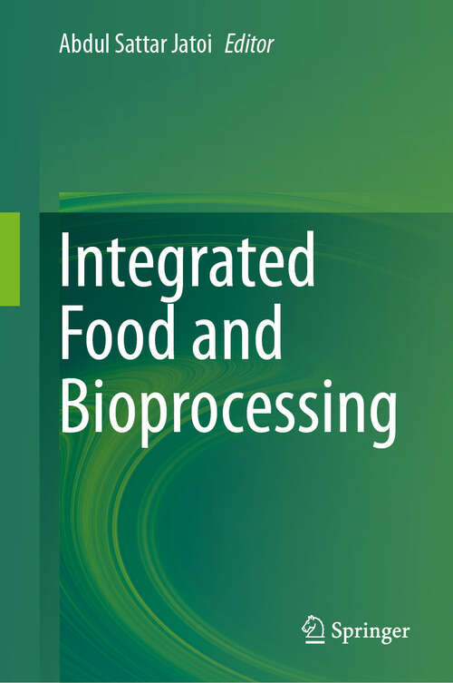 Book cover of Integrated Food and Bioprocessing