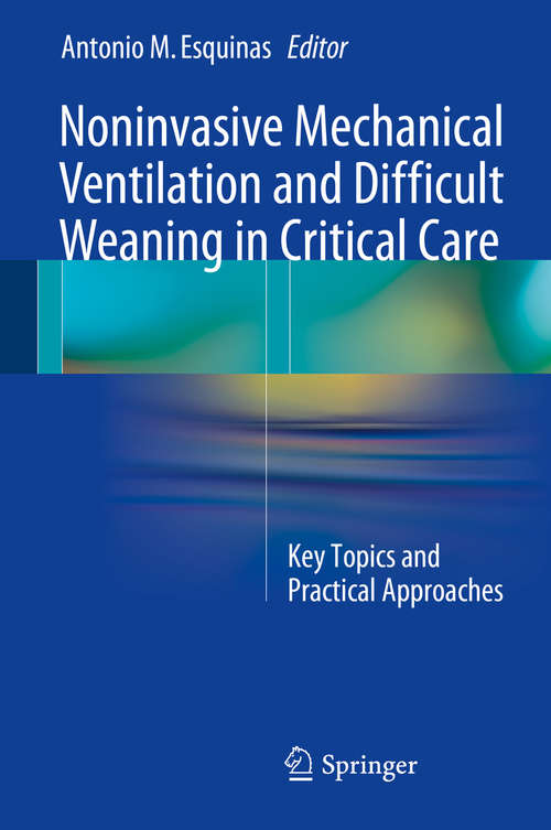 Book cover of Noninvasive Mechanical Ventilation and Difficult Weaning in Critical Care