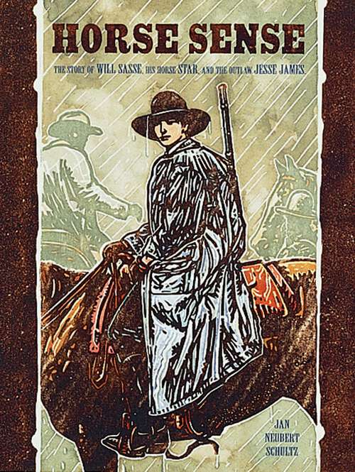 Book cover of Horse Sense: The Story of Will Sasse, His Horse Star, and the Outlaw Jesse James