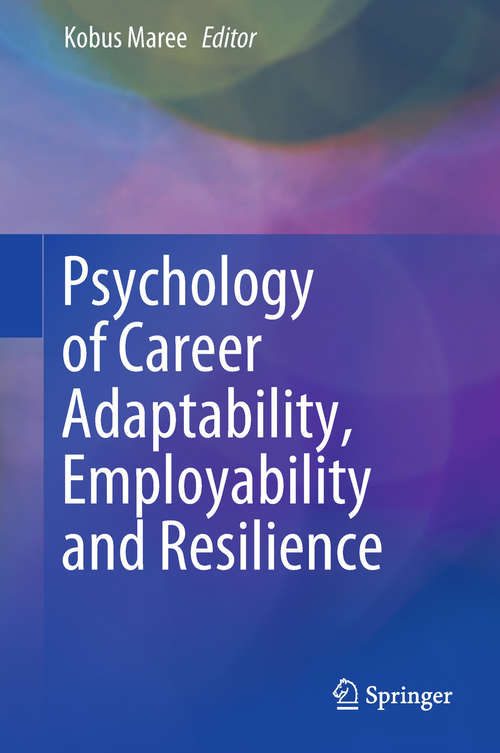 Book cover of Psychology of Career Adaptability, Employability and Resilience