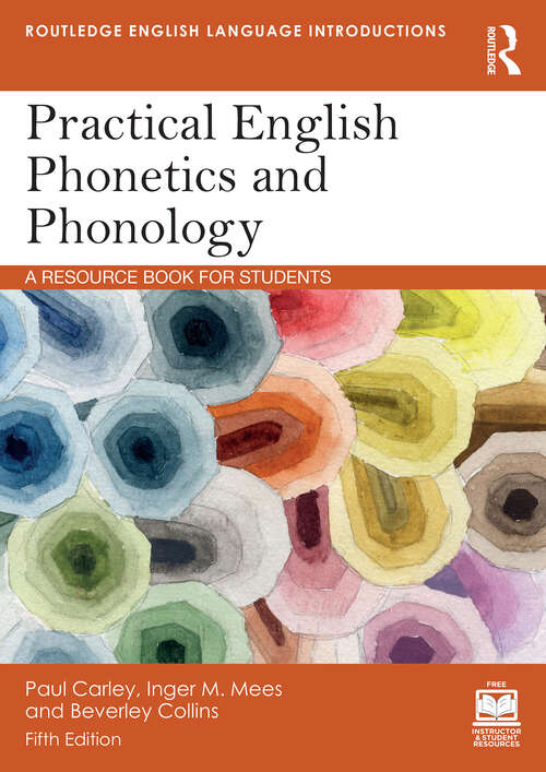 Book cover of Practical English Phonetics and Phonology: A Resource Book for Students (5) (Routledge English Language Introductions)