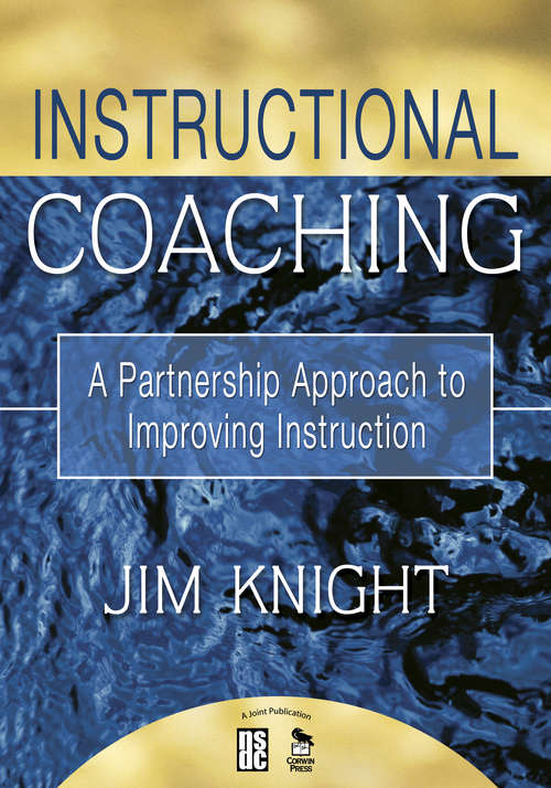 Book cover of Instructional Coaching: A Partnership Approach to Improving Instruction