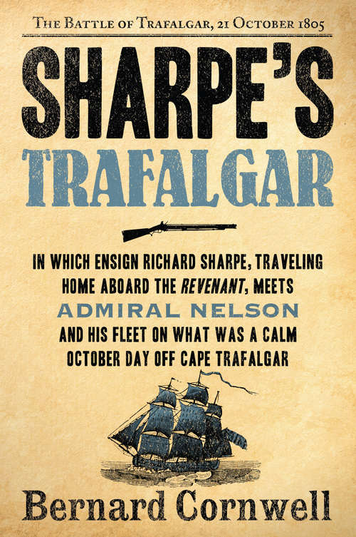 Book cover of Sharpe's Trafalgar: Richard Sharpe and the Battle of Trafalgar, October 1805 (Richard Sharpe's Adventure Series #4)