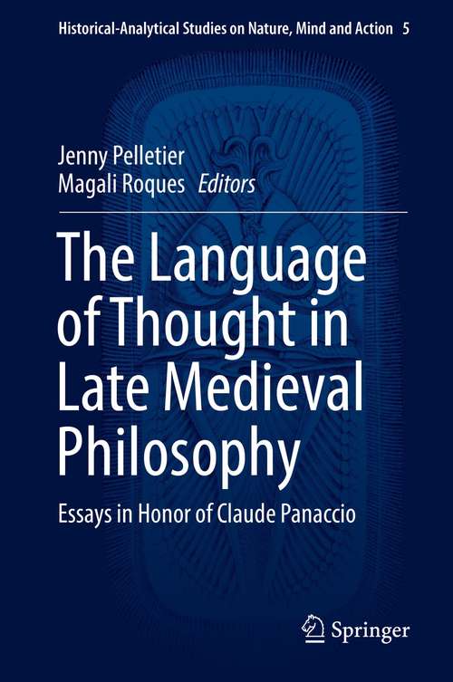 Book cover of The Language of Thought in Late Medieval Philosophy