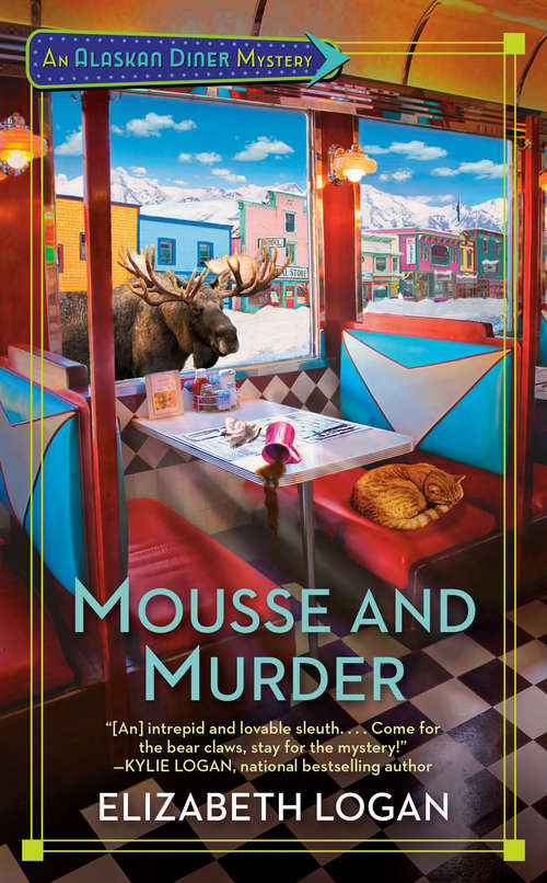 Book cover of Mousse and Murder (An Alaskan Diner Mystery #1)