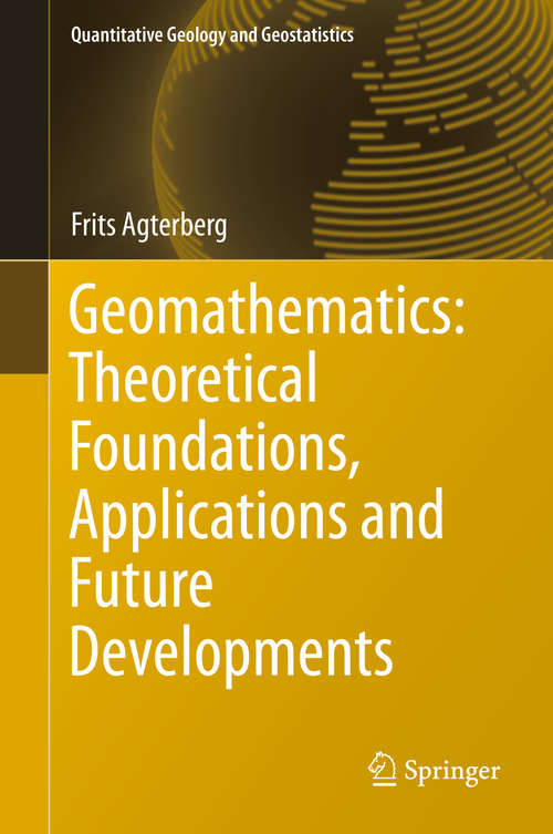 Book cover of Geomathematics: Theoretical Foundations, Applications and Future Developments