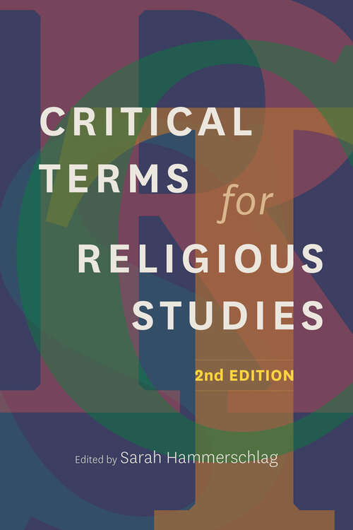 Book cover of Critical Terms for Religious Studies, Second Edition (Critical Terms)