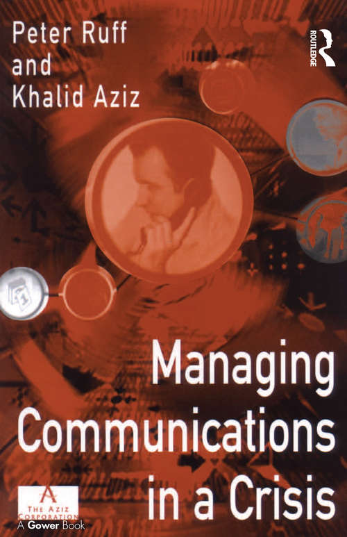 Managing Communications in a Crisis