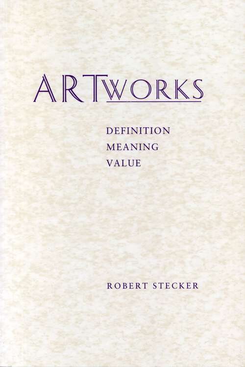 Book cover of Artworks: Meaning, Definition, Value (G - Reference, Information and Interdisciplinary Subjects)