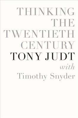 Book cover of Thinking the Twentieth Century
