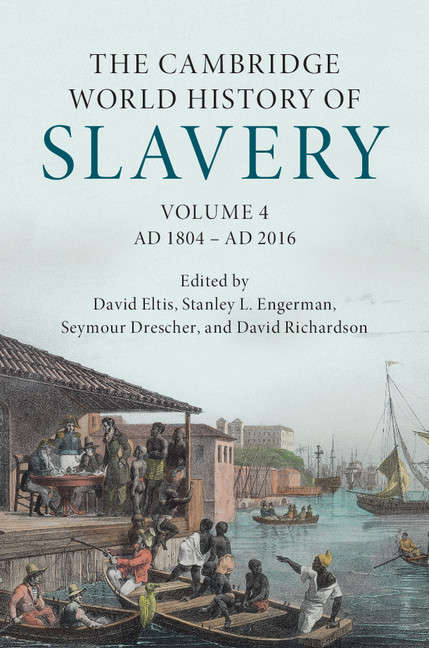 The Cambridge World History of Slavery: The Cambridge World History of Slavery
