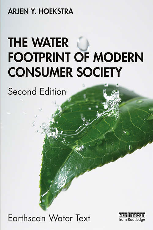 Book cover of The Water Footprint of Modern Consumer Society (2) (Earthscan Water Text)